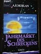 Jahrmarkt des Schreckens. ( Horror).