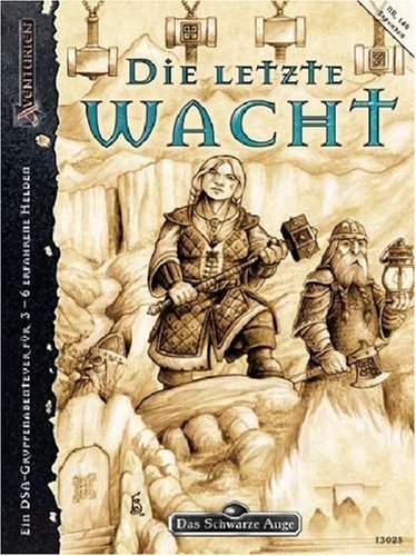 Die letzte Wacht. Das Schwarze Auge Abenteuer