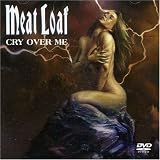 Cry Over Me [UK-Import] [DVD-AUDIO] [SINGLE] - Meat Loaf