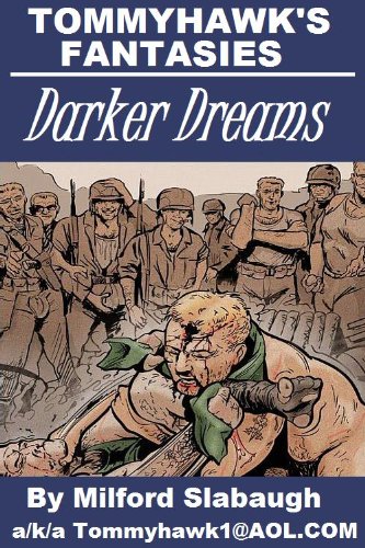 Tommyhawk's Fantasies: Darker Dreams