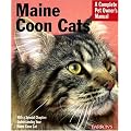 Maine Coon Cats (Complete Pet Owner's Manual)