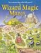 Wizard Magic Mazes: An A-maze-ing Colorful Quest!