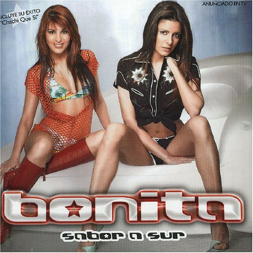 Bonita - chachi que si Lyrics - Zortam Music