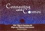 Connecting with the Cosmos