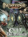 Pathfinder Module: Cult of the Ebon Destroyers (Pathfinder Modules)
