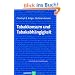 Tabakkonsum und Tabakabh�ngigkeit