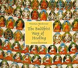 The Buddhist Way of Healing: Tibetan Medicine (Roli Books)