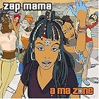 Click here to buy A Ma Zone by Zap Mama .