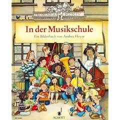 In der Musikschule: Ein Bilderbuch