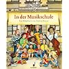 In der Musikschule: Ein Bilderbuch