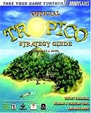 Tropico Official Strategy Guide