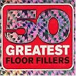 50 Greatest Floor Fillers