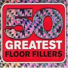 50 Greatest Floor Fillers