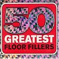 50 Greatest Floor Fillers