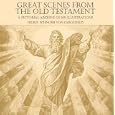 Great Scenes from the Old Testament: A Pictorial Archive of 160 Illustrations (Dover Pictorial Archive Series) by Julius Schnorr von Carolsfeld