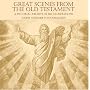 Great Scenes from the Old Testament: A Pictorial Archive of 160 Illustrations (Dover Pictorial Archives)