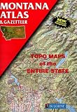 Montana Atlas & Gazetteer: Topo Maps of the Entire State (Montana Atlas & Gazetteer)