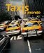 Image of Taxis du monde (Ancien prix Editeur : 32 Euros)