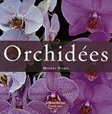 Coffret Orchid�es en 2 volumes : Le monde des orchid�es ; Les plus belles orchid�es