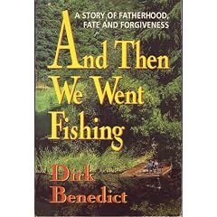 And Then We Went Fishing