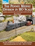 The Pennsy Middle Division in Ho Scale (Model Railroader)