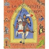 A la poursuite du bisou perdupar David MELLING