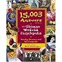 15,003 Answers: The Ultimate Trivia Encyclopedia, 2nd Edition