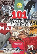 101 Outstanding Graphic Novels 101 Outstanding Graphic Novels