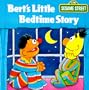 Bert's Little Bedtime Story (A Chunky Book(R))