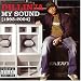 My Sound (1993 - 2004)