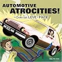 Automotive Atrocities: The Cars We Love to Hate