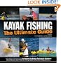 Kayak Fishing: The Ultimate Guide