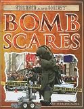 Bomb Scares (Violence and Society)