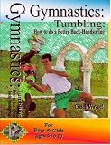 Gymnastics: Tumbling: How to do a Better Back-Handspring