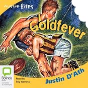 Goldfever: Aussie Bites | [Justin D'Ath]
