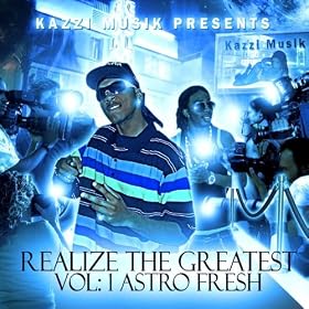 Realize The Greatest Vol.1: Astro Fresh