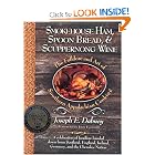 Smokehouse Ham, Spoon Bread, and Scuppernong Wine: The Folklore and Art of Southern... by Joseph Dabney