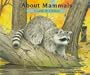 About Mammals: A Guide for Children (About... (Peachtree Hardcover))