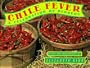 Chile Fever: 9A Celebration of Peppers
