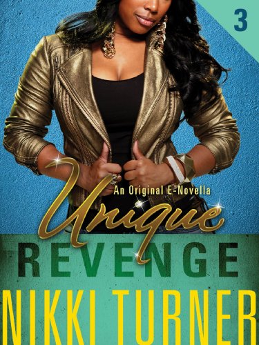Unique III: Revenge (Unique Series Book 3)
