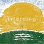 (m)orning (CD/DVD)