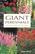 Giant Perennials: Star Performers for the Garden