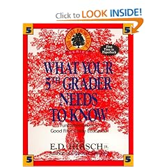 What Your Fifth Grader Needs to Know: Fundamentals of a Good Fifth-Grade Education (Core Knowledge Series)