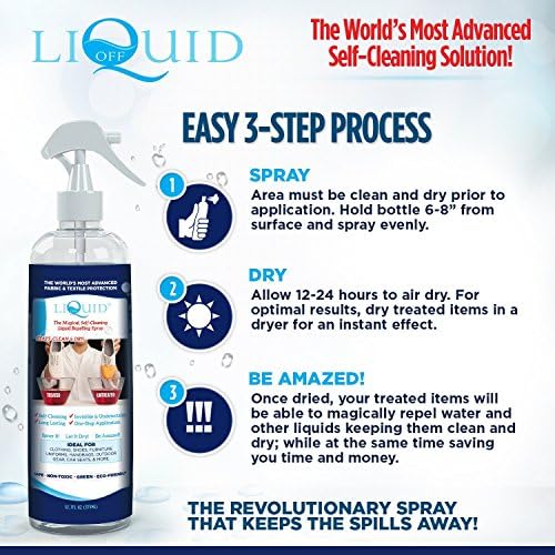 Liquid Off 8oz The World's First Green and Eco Friendly, Waterproof, Non Toxic, Self Cleaning Solution. Invisible and Undetectable, Long Lasting, One Step Application! The Revolutionary Spray That Keeps the Spills Away! Made in the USA
