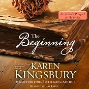 The Beginning: An eShort Prequel to The Bridge | [Karen Kingsbury]