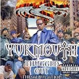 Thugged Out: The Albulation [Explicit]