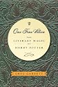 One Fine Potion: The Literary Magic of Harry Potter
