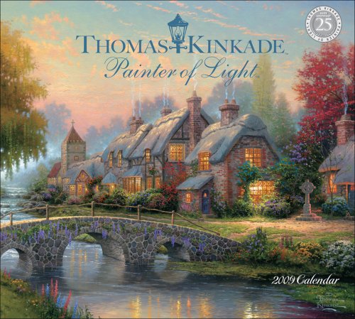 Thomas Kinkade, Painter of Light 2009 Calendar