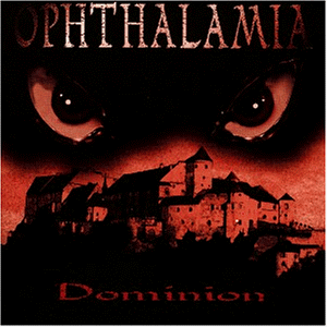 Ophthalamia - Dominion - Zortam Music