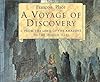 A Voyage of Discovery: From the Land of the Amazons to the Indigo Isles